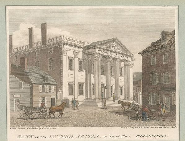A historical print depicts the Bank of the United States on Third Street in Philadelphia, a large Neoclassical building with a columned portico. In the foreground, there are horse-drawn carriages and several people dressed in 18th-century attire walking on the cobblestone street.