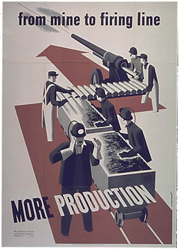 poster saying, "from mine to firing line, more production"